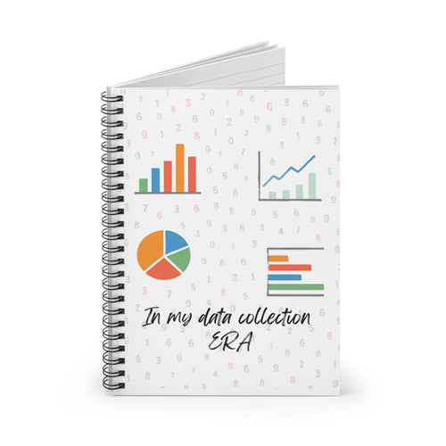 Data Analytics Spiral Notebook — "In My Data Collection Era" Ruled Journal